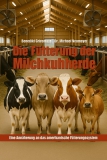 Fachbuch Fütterung der Milchviehherde Neu! 5. Auflage